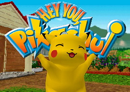 Hey You Pikachu 